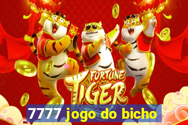 7777 jogo do bicho